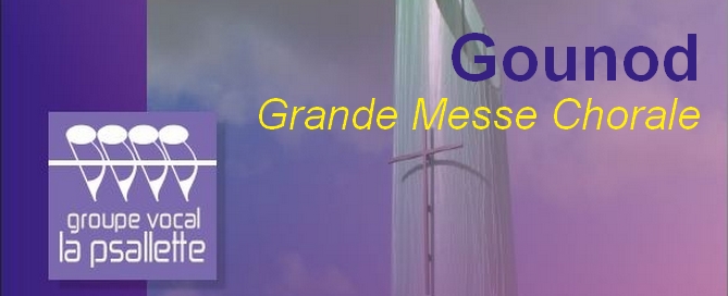 Gounod Grande Messe Chorale